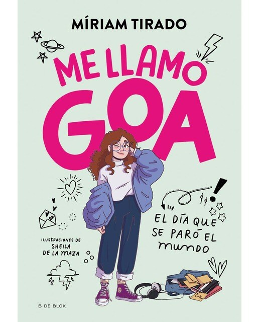 Imagen 0 de Me llamo Goa 1 - Me llamo Goa: El día que se paró el mundo (Tapa dura)