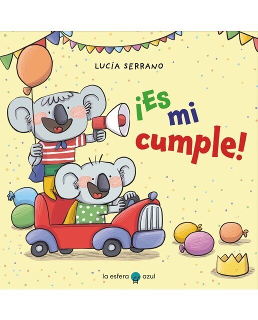Imagen 0 de ¡Es mi cumple! (Tapa dura)
