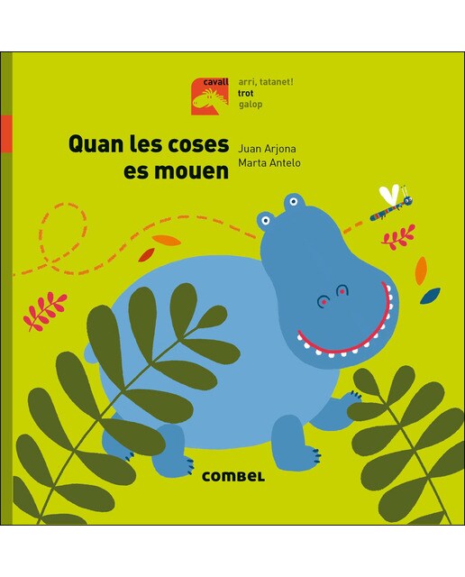 Imagen 0 de Quan les coses es mouen - Trot  (Tapa dura)