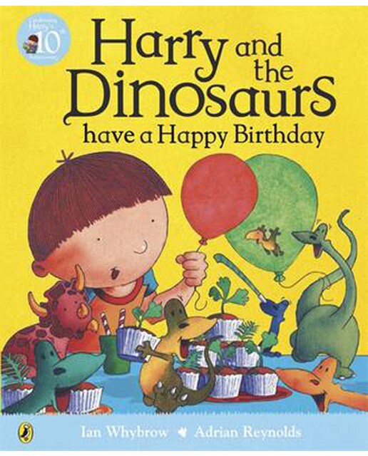 Harry And The Dinosaurs Have A Happy Birthday 1