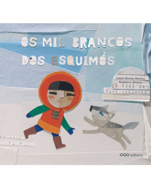 Os mil brancos dos esquimós(Tapa dura) 1