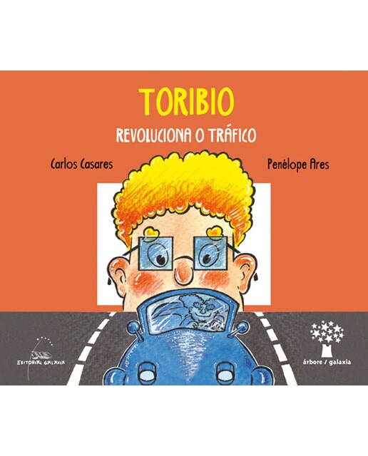 Toribio revoluciona o trafico(Tapa blanda) 1