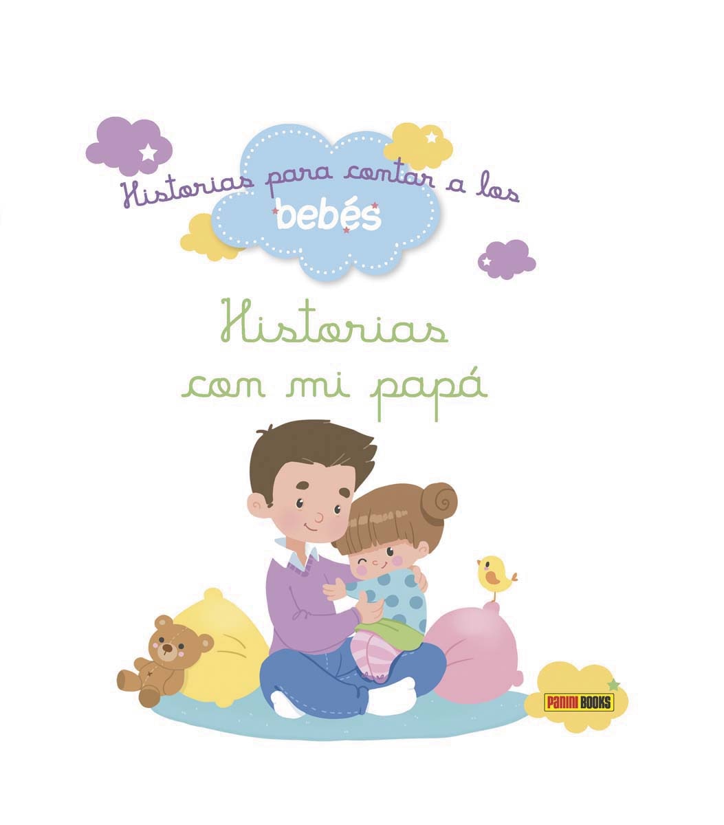 Historias para contar a bebés. Historias con mi papá