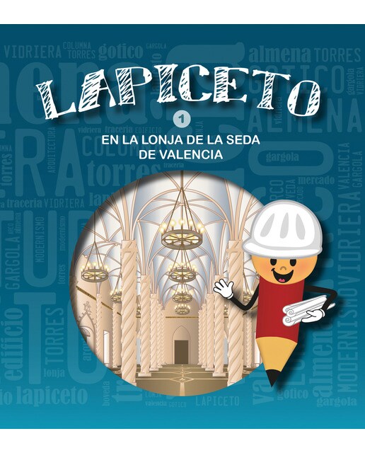Imagen 0 de Lapiceto en la Lonja (Tapa dura)