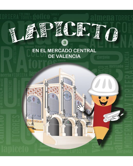 Imagen 0 de Lapiceto en el Mercado Central (Tapa dura)