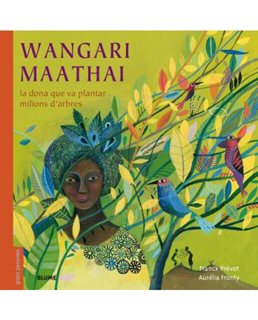 Imagen 0 de Wangari Maathai (català): La dona que va plantar milions d'arbres  (Tapa dura)