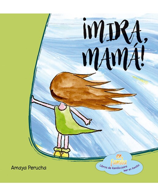Imagem 0 de ¡Mira, mamá! (Capa dura)