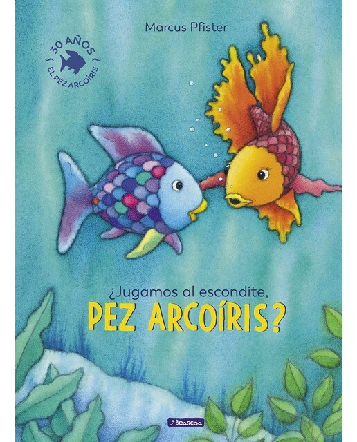 Imagen 0 de ¿Jugamos al escondite, pez Arcoíris? (El pez Arcoíris)  (Tapa dura)