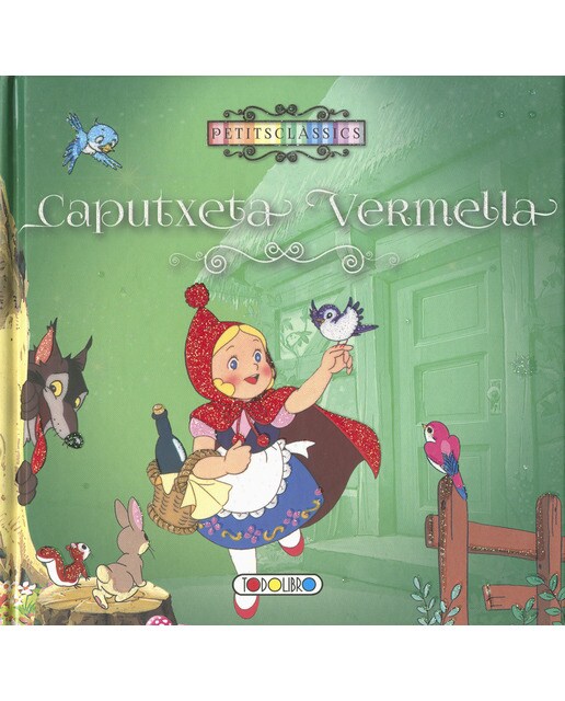 Petits clàssics. Caputxeta Vermella
