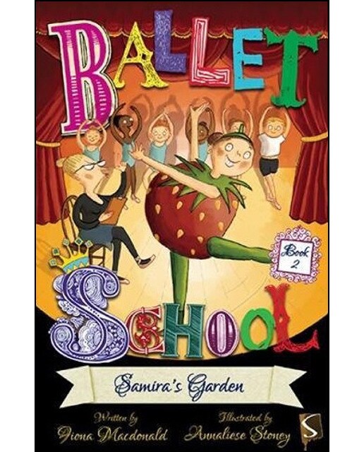 Ballet School Book 2 Samira's Garden 1