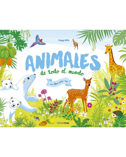 Imagen 0 de Animales de todo el mundo. Un libro pop-up