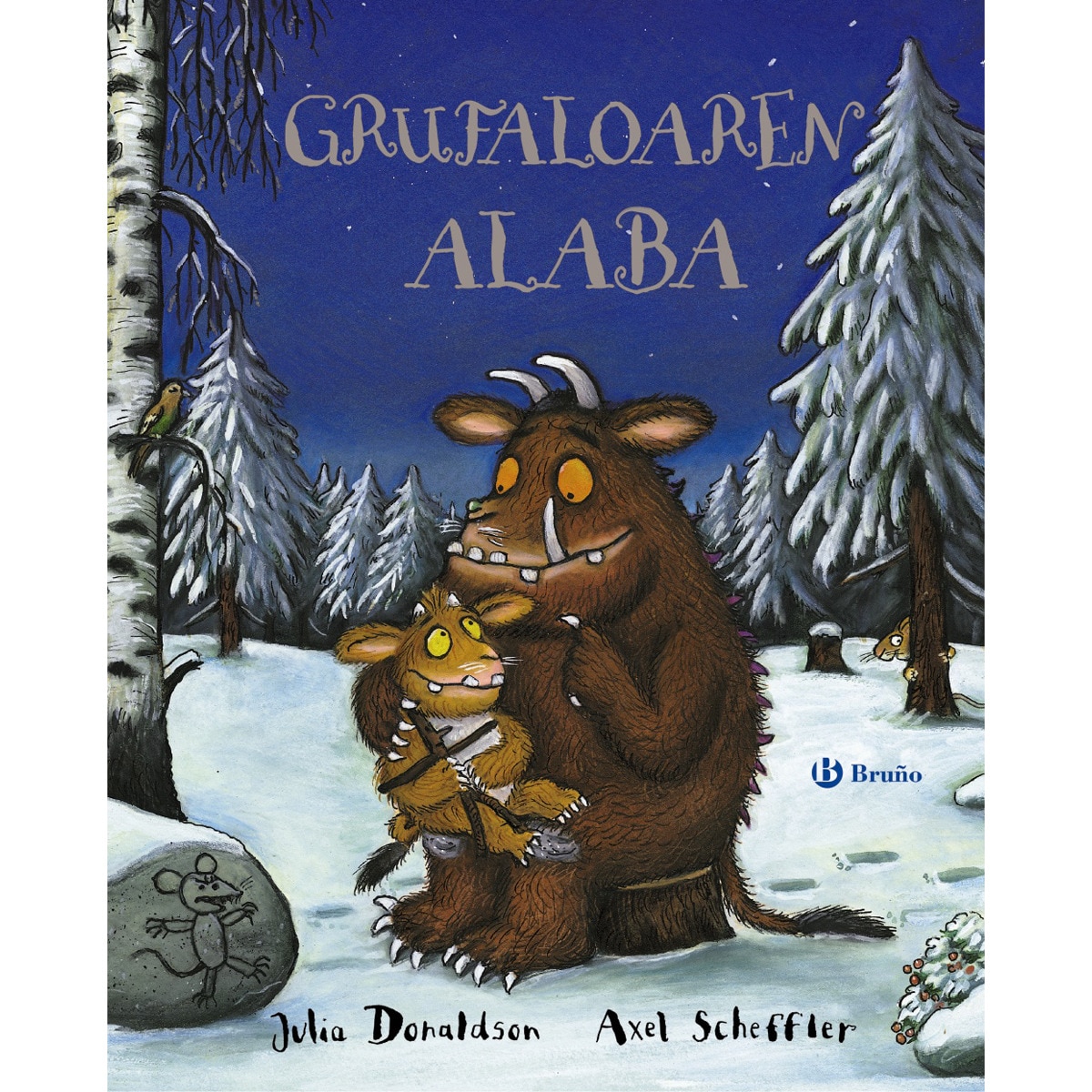Grufaloaren alaba(Tapa dura) 1