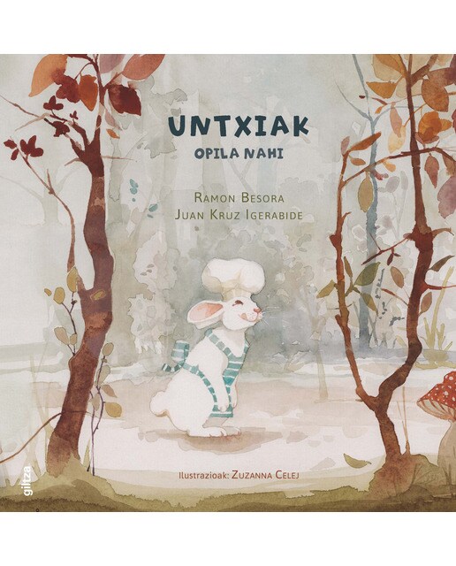 UNTXIAK OPILA NAHI (Capa dura) 1