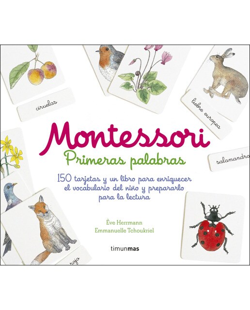 Montessori. Primeras palabras: 150 tarjetas y un libro para enriquecer el vocabulario del niño y prepararlo para la lectura 1