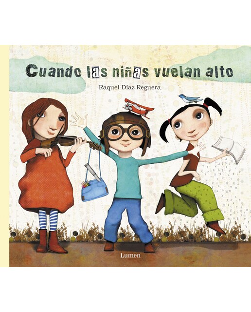 Imagen 1 de Cuando las niñas vuelan alto (Tapa dura)
