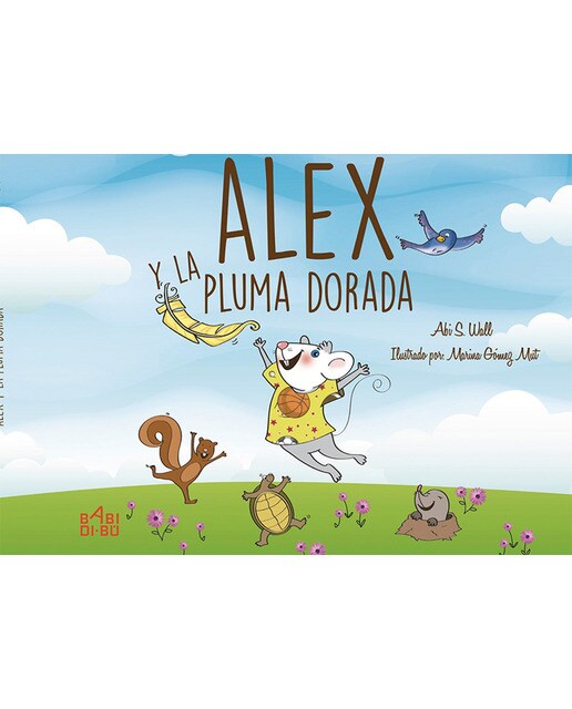 Imagen 0 de Alex y la pluma dorada (Tapa dura)