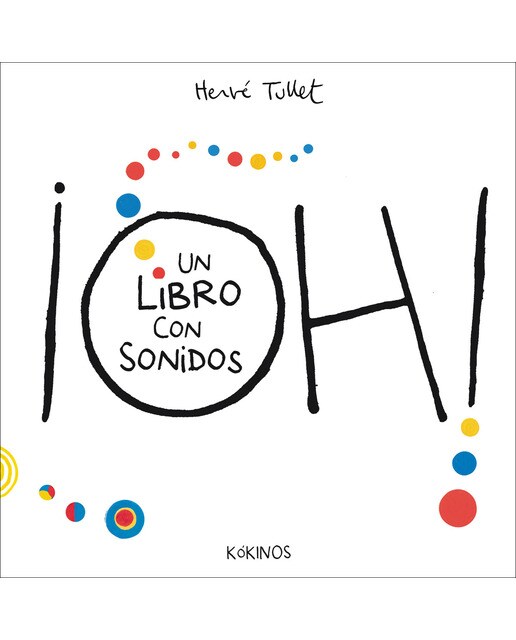 Imagen 0 de ¡Oh! un libro con sonidos (Tapa dura)