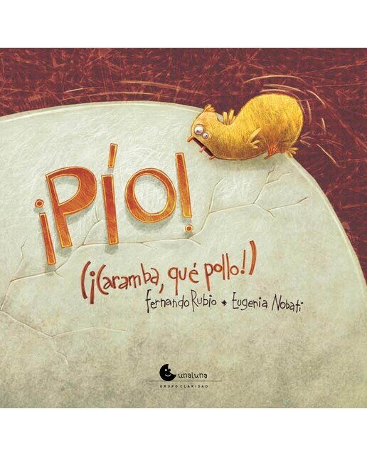 Imagen 0 de ¡pío! ¡caramba, qué pollo!