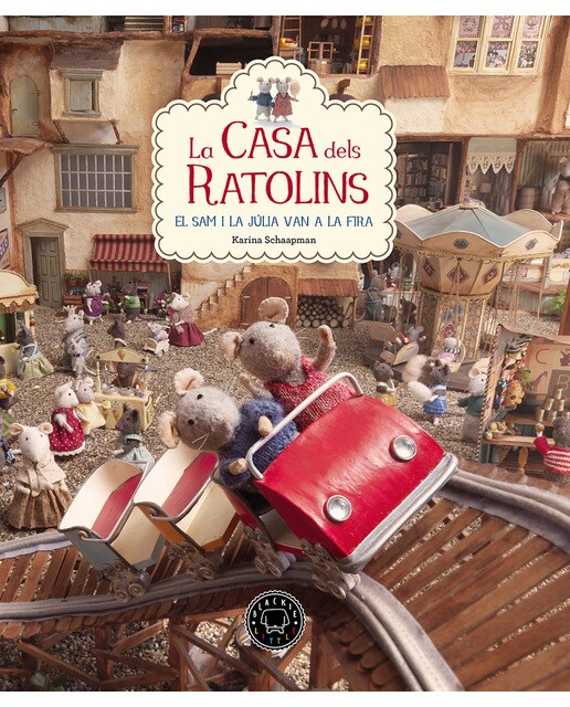 Imagen 1 de La casa dels ratolins, volum 3: El Sam i la Júlia van a la fira: El sam i la júlia van a la fira (Tapa dura)