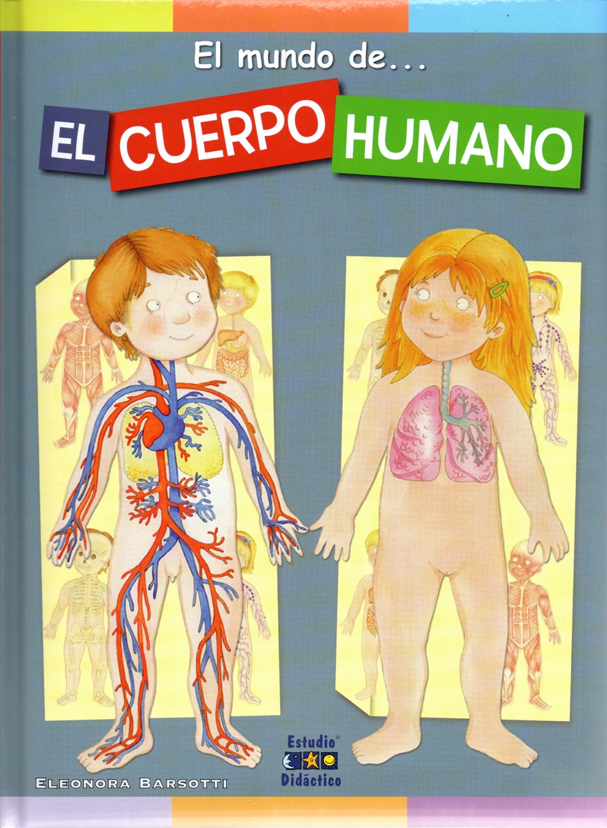 EL MUNDO DE. EL CUERPO HUMANO (Capa dura) 1
