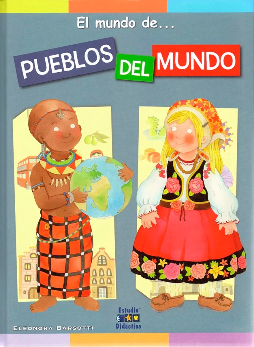 EL MUNDO DE. PUEBLOS DEL MUNDO (Capa dura) 1
