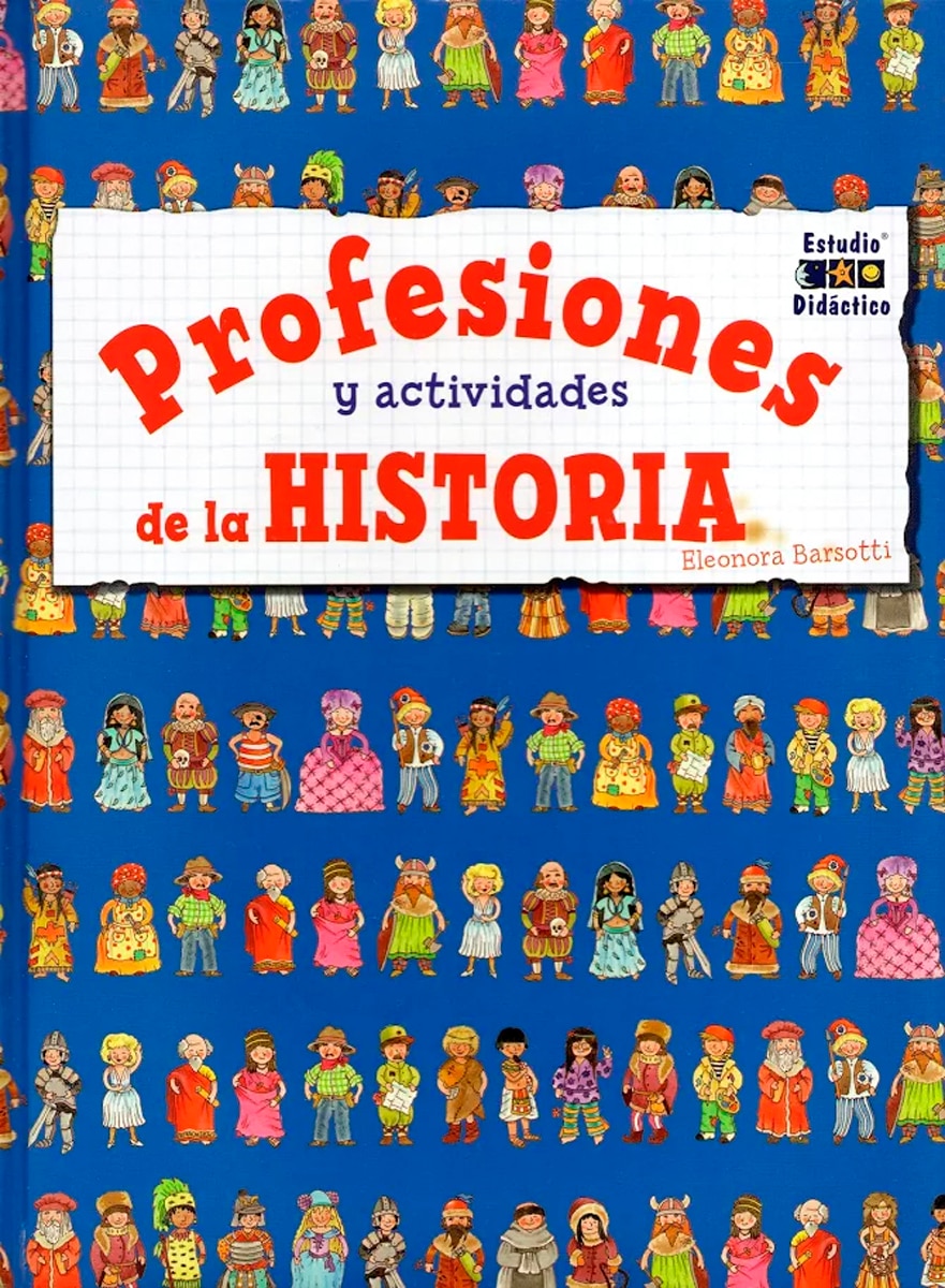 PROFESIONES Y ACTIVIDADES DE LA HISTORIA (Capa dura) 1