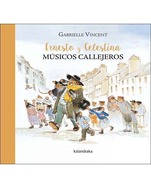 Imagen 0 de Ernesto y Celestina, músicos callejeros  (Tapa dura)