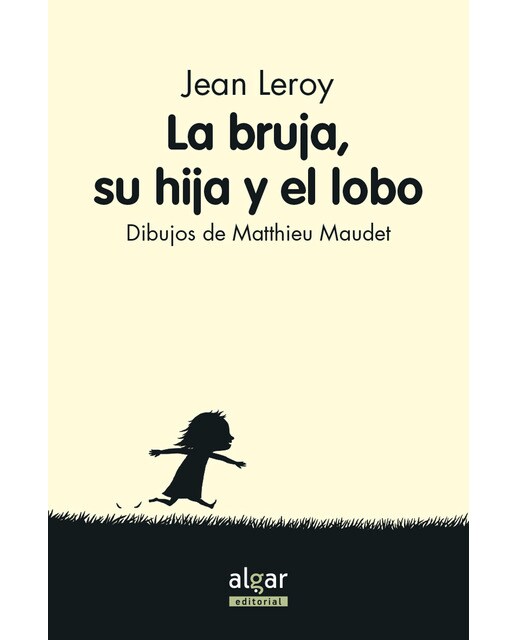 La bruja, su hija y el lobo