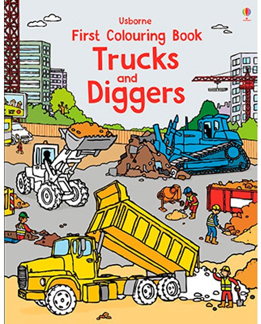 Trucks And Diggers First Colouring Book 1