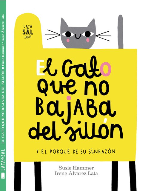Imagen 1 de El gato que no bajaba del sillón: y el porqué de su sinrazón  (Tapa dura)