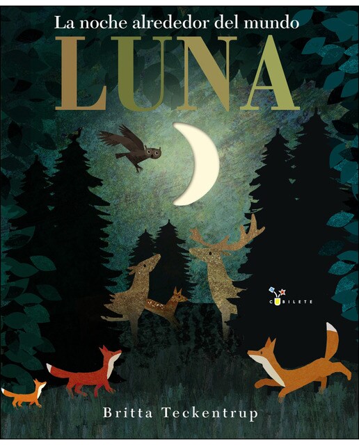 Imagen 0 de Luna: La noche alrededor del mundo (Tapa dura)
