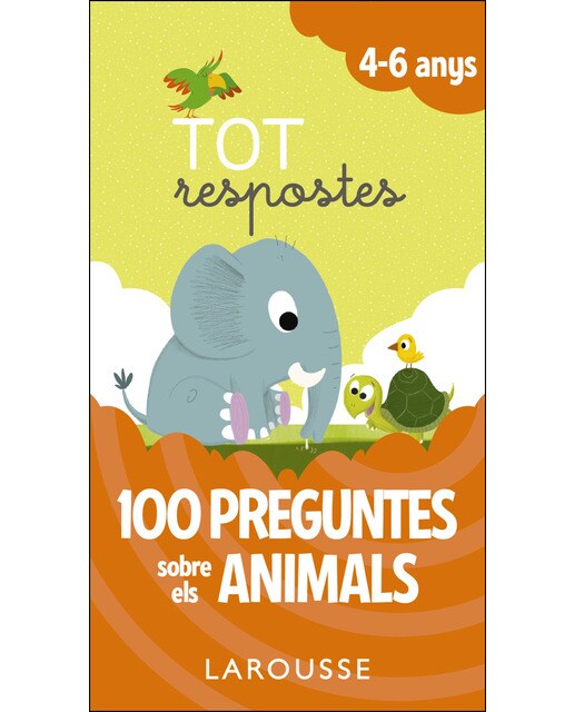 Tot respostes. 100 preguntes sobre els animals 1