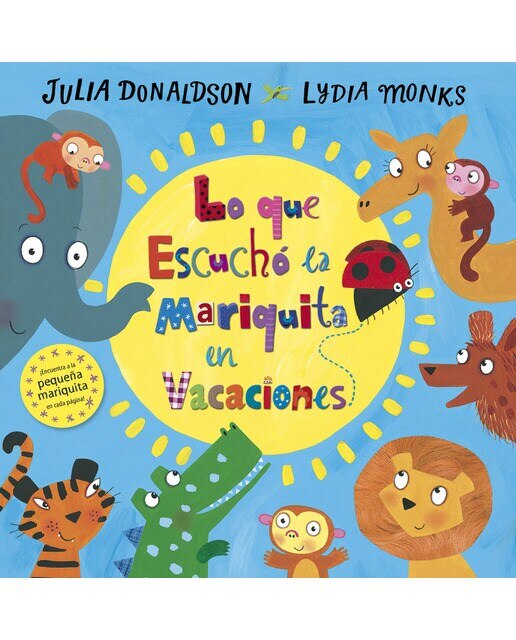 Imagen 0 de Lo que escuchó la mariquita en vacaciones (Tapa dura)