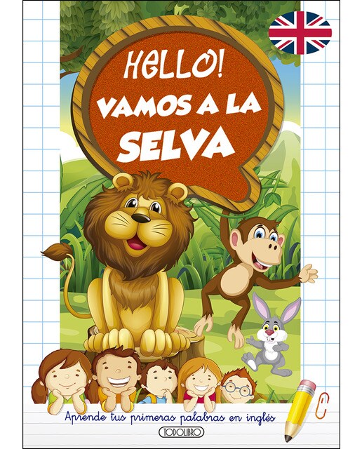Hello! Vamos a la selva