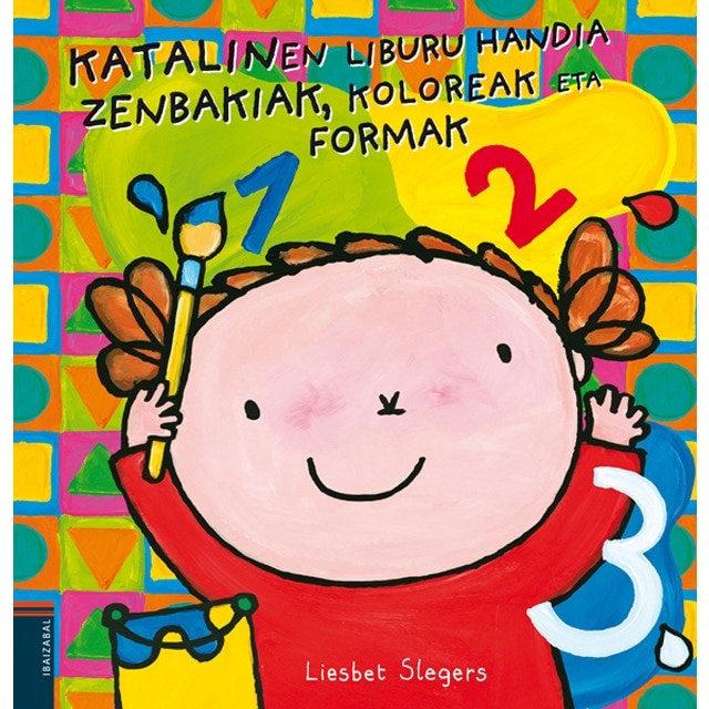 Katalinen liburu handia. Zenbakiak, koloreak eta formak (Tapa blanda) 1