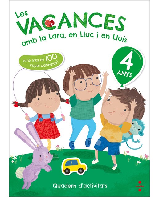 Imagen 0 de Les vacances amb la Lara, en Lluc i en Lluís, 4 anys  (Tapa blanda)