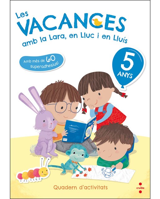 Imagen 0 de Les vacances amb la Lara, en Lluc i en Lluís, 5 anys  (Tapa blanda)