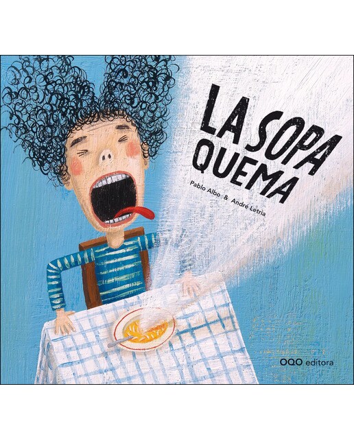 Imagen 0 de La sopa quema (Tapa dura)