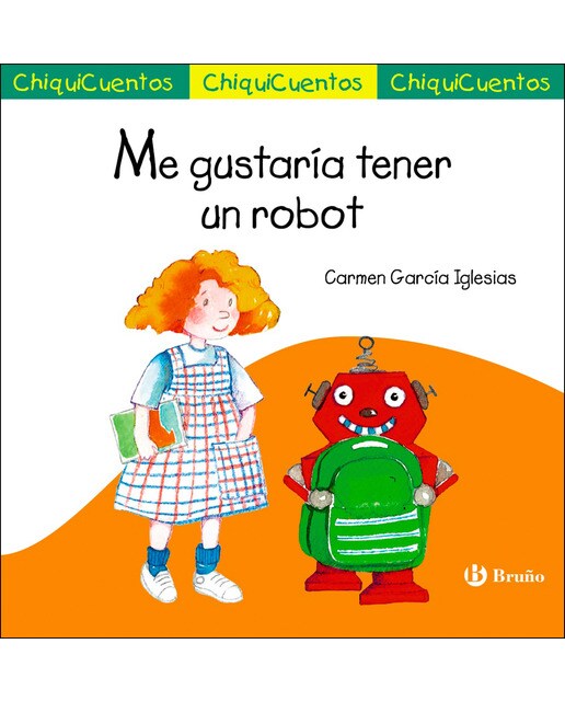 Me gustaría tener un robot (Tapa dura) 1