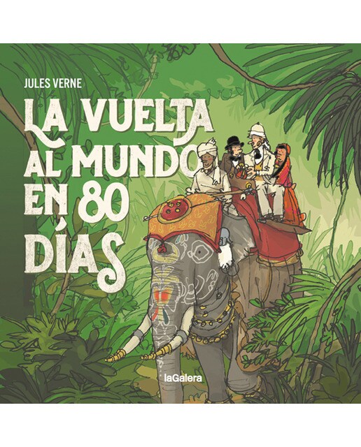 Imagen 1 de La vuelta al mundo en 80 días (Tapa dura)