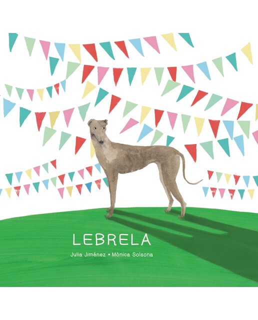 Imagen 0 de Lebrela (Tapa dura)