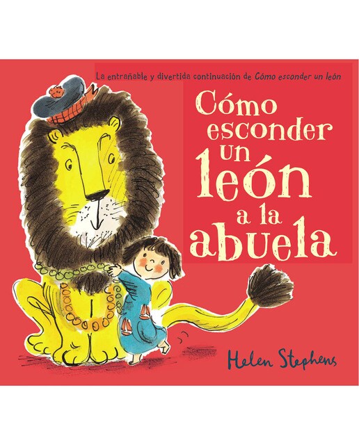 Imagen 1 de Cómo esconder un león a la abuela (Cómo esconder un león)  (Tapa dura)