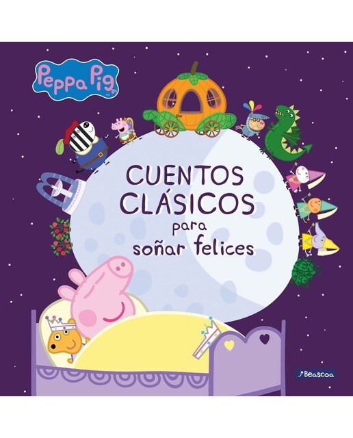 Peppa Pig. Recopilatorio de cuentos - Cuentos clásicos para soñar felices  (Tapa dura) 1