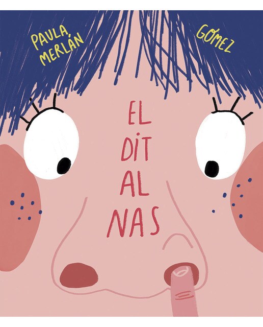 El dit al nas(Tapa dura) 1