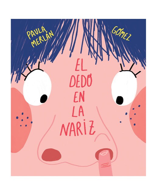 Imagen 0 de El dedo en la nariz (Tapa dura)