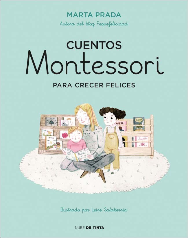 Imagen 0 de Cuentos Montessori para crecer felices (Cuentos Montessori) (Tapa dura)