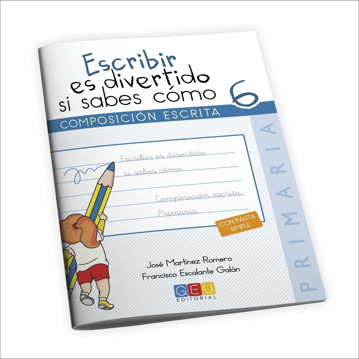 Escribir es divertido si sabes como 6  (Tapa blanda) 1