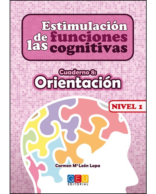 Estimulación de las funciones cognitivas nivel 1 orientación