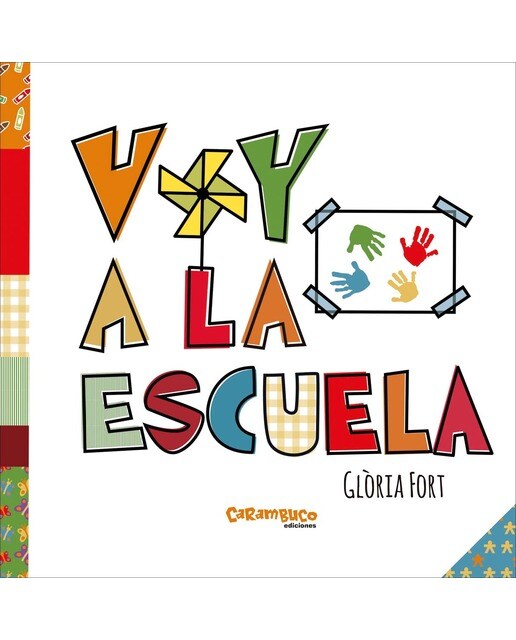 Imagen 0 de Voy a la escuela (Tapa dura)