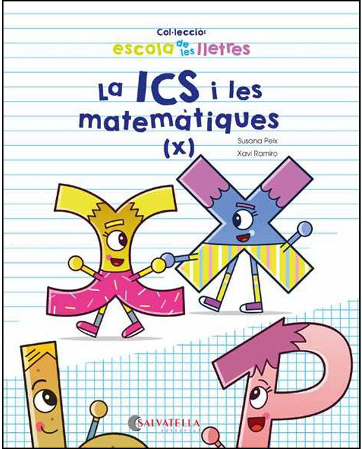 Imagen 0 de La ICS i les matemàtiques: (x)  (Tapa blanda)